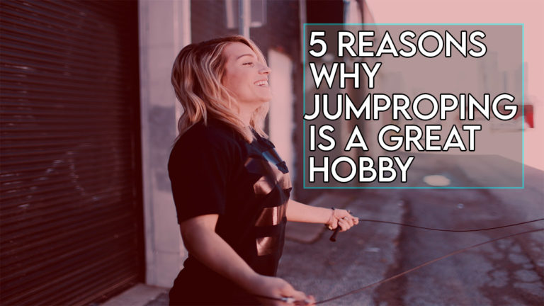 This picture has the title of 5 reasons why jumproping is a great hobby with a picture of a jump roping person in the background