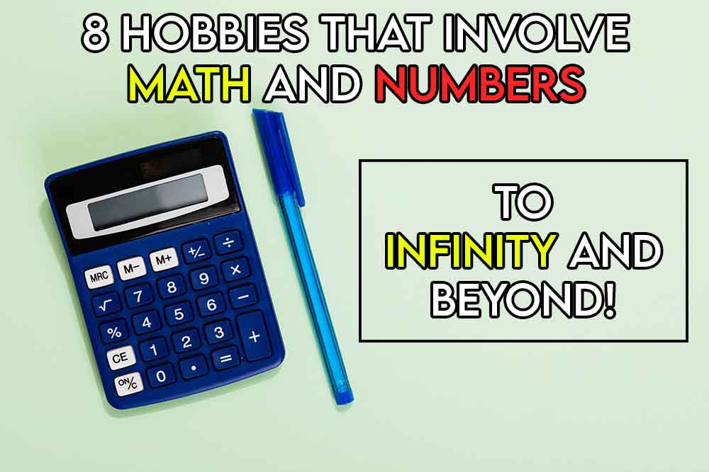 this image features the relevant article title discussing hobbies involving math and also features an evocative picture of a calculator