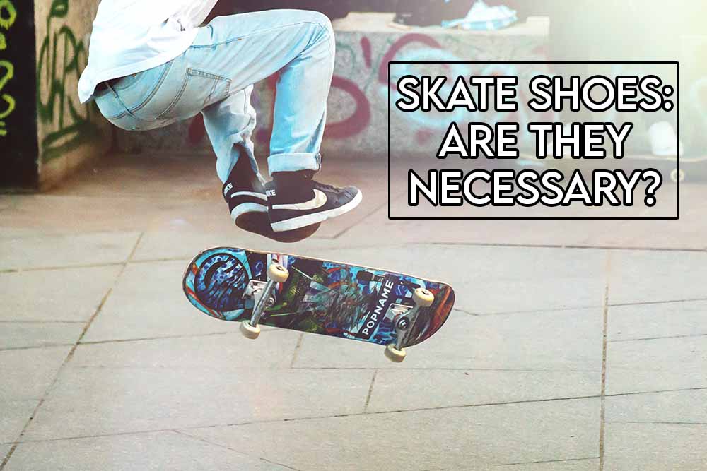 This image features the relevant article title asking whether skate shoes are necessary and also features an evocative image of someone wearing skate shoes