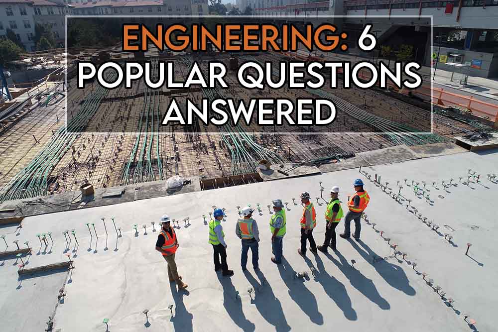 this image features the relevant article title about popular engineering questions answered and features an evocative image of engineers on a construction site