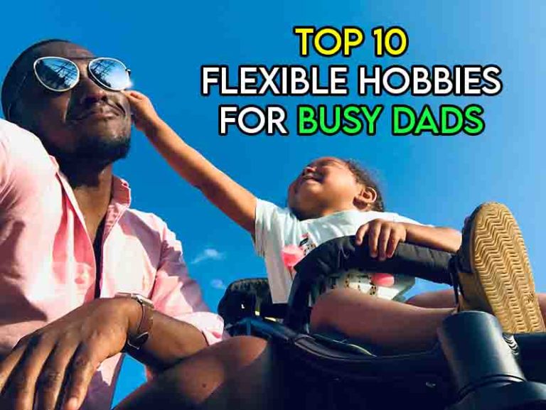 this image features the relevant article title discussing hobbies for busy dads and also features a man and his daughter having fun